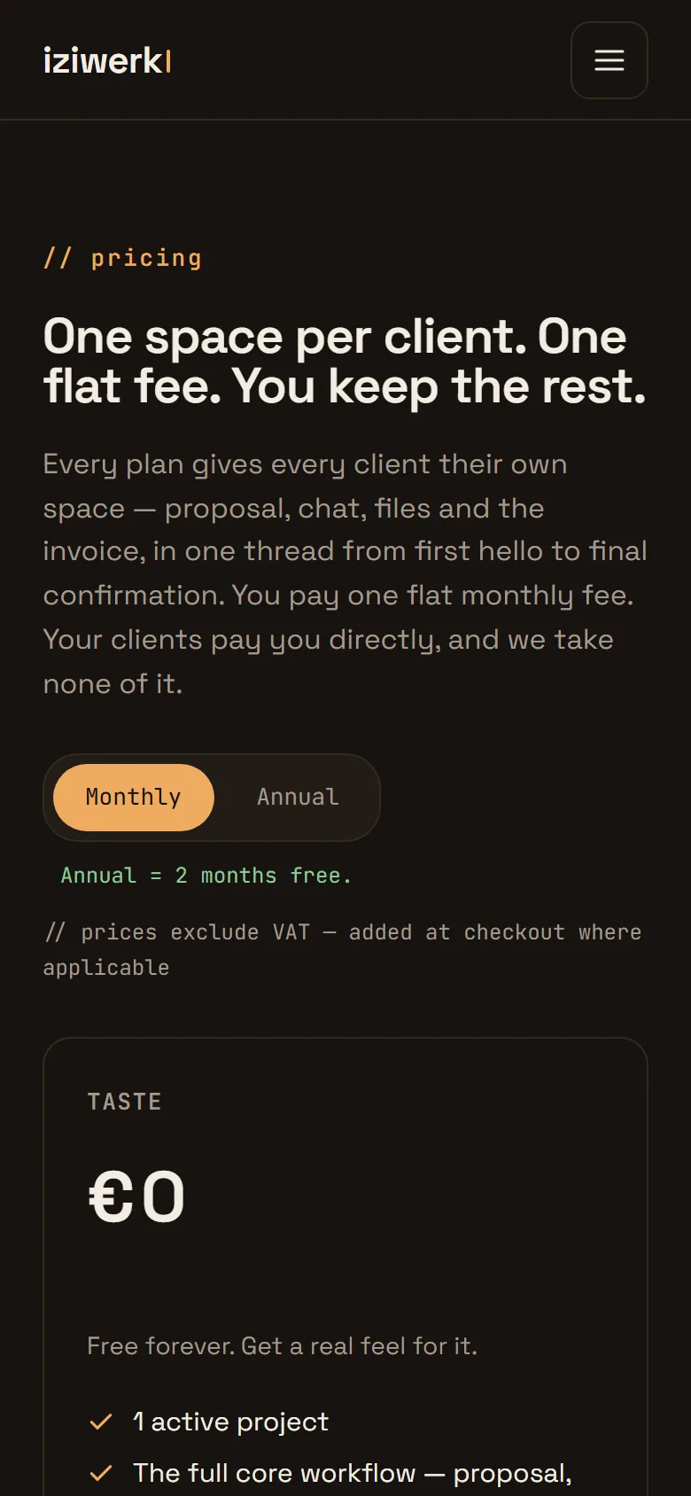 Pricing: one space per client, one flat fee, a monthly and annual switch, and the free Taste tier